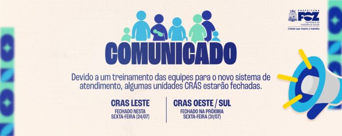 CRAS fecha em duas datas para treinar equipe no novo sistema