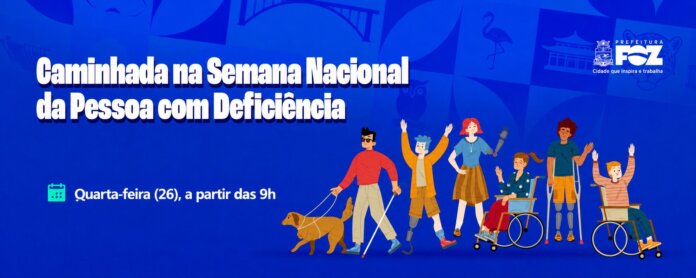 Caminhada marca semana da pessoa com deficiência em Foz do Iguaçu