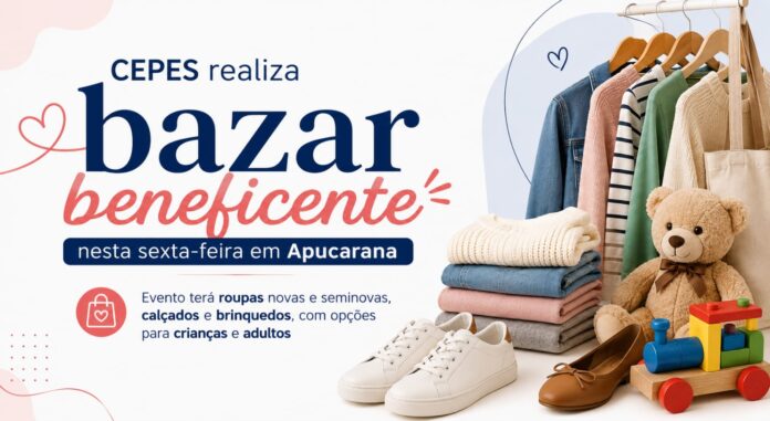Bazar beneficente do Cepes arrecada fundos nesta sexta