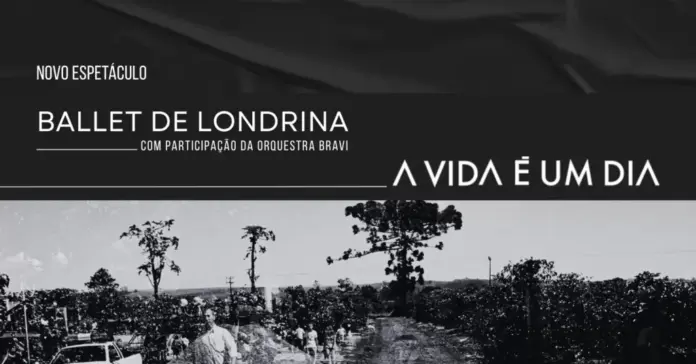 Ballet de Londrina leva história da cidade ao palco do Teatro Ouro Verde