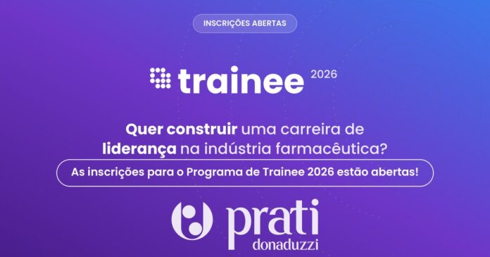 Prati-Donaduzzi abre inscrições para trainee com salário de R$ 4.134