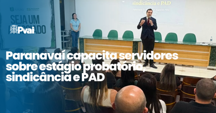 Paranavaí treina servidores em processos disciplinares e estágio probatório
