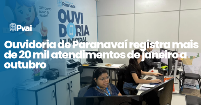 Ouvidoria de Paranavaí recebe mais de 20 mil solicitações em dez meses